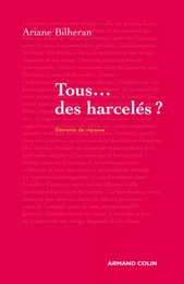 Tous... des harcelés ?