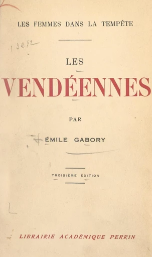 Les Vendéennes - Émile Gabory - FeniXX réédition numérique