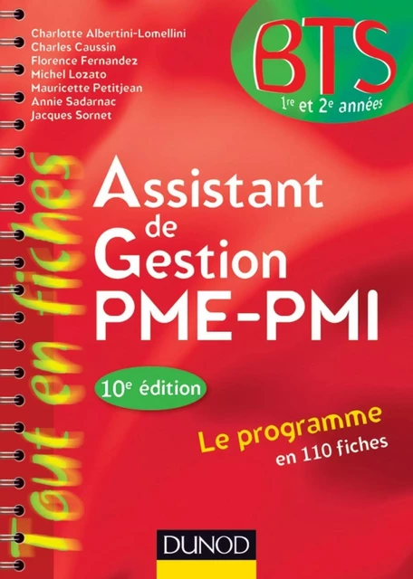 Assistant de gestion PME-PMI - 10e édition - Charles Caussin, Florence Fernandez, Michel Lozato, Mauricette Petitjean, Annie Sadarnac, Jacques Sornet - Dunod