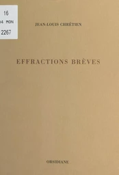 Effractions brèves