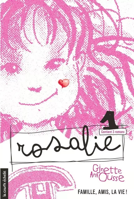 Rosalie, volume 1 - Ginette Anfousse - La courte échelle