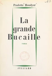 La grande Bucaille