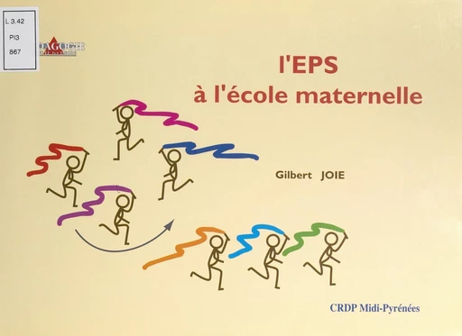 L'EPS à l'école maternelle - Gilbert Joie - FeniXX réédition numérique