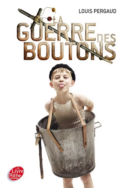 La guerre des boutons - Louis Pergaud - Livre de Poche Jeunesse