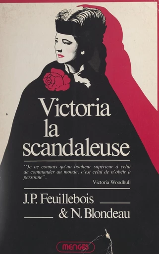 Victoria la scandaleuse - Nicole Blondeau, Jean-Paul Feuillebois - FeniXX réédition numérique