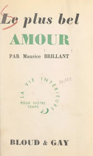 Le plus bel amour - Maurice Brillant - FeniXX réédition numérique