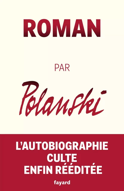 Roman par Polanski - Roman Polanski - Fayard