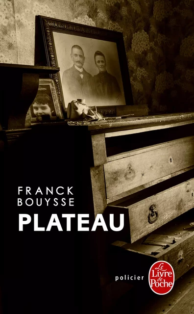 Plateau - Franck Bouysse - Le Livre de Poche