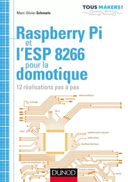 Raspberry Pi et l'ESP 8266 pour la domotique