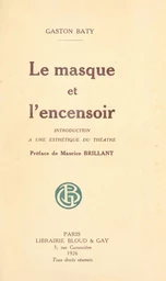 Le masque et l'encensoir