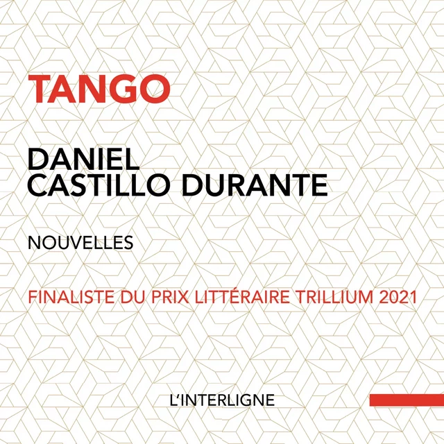 Tango - Daniel Castillo Durante - Éditions L'Interligne