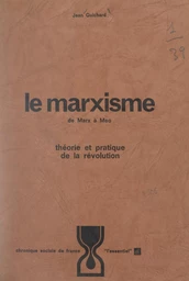 Le marxisme, de Marx à Mao