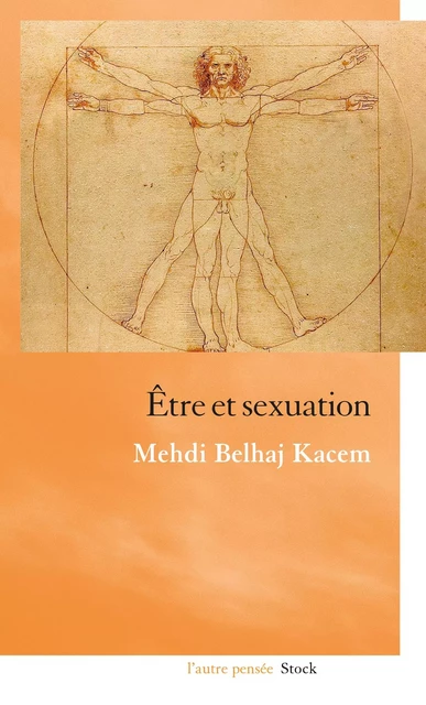 Etre et sexuation - Mehdi Belhaj Kacem - Stock