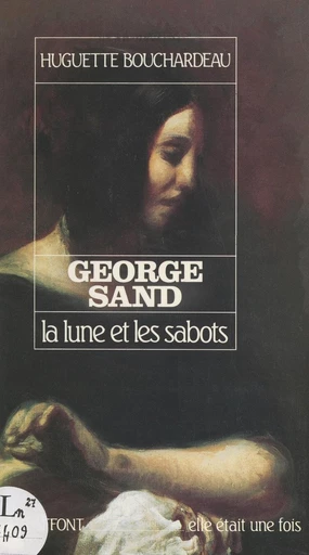 George Sand - Huguette Bouchardeau - FeniXX réédition numérique