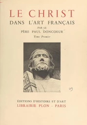 Le Christ dans l'art français (1)