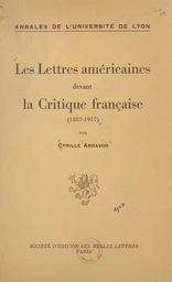 Les lettres américaines devant la critique française