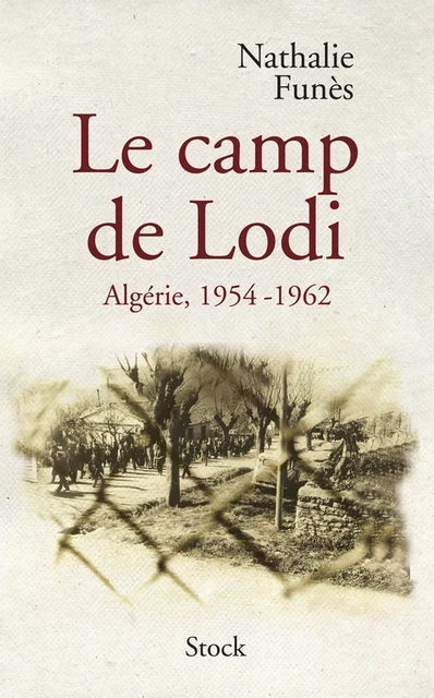 Le camp de Lodi - Nathalie Funès - Stock