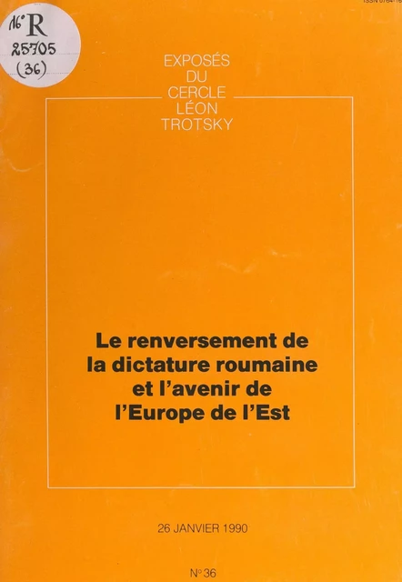 Le renversement de la dictature roumaine et l'avenir de l'Europe de l'Est -  Cercle Léon Trotsky - FeniXX réédition numérique