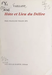 Hôte et lieu du délire