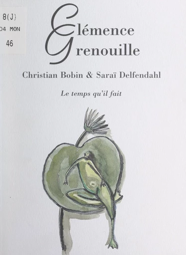 Clémence Grenouille - Christian Bobin - FeniXX réédition numérique