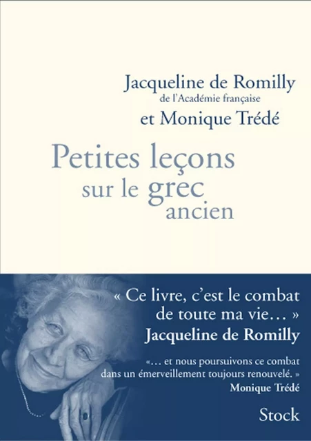 Petites leçons sur le grec ancien - Jacqueline de Romilly, Monique Trédé-Boulmer - Stock