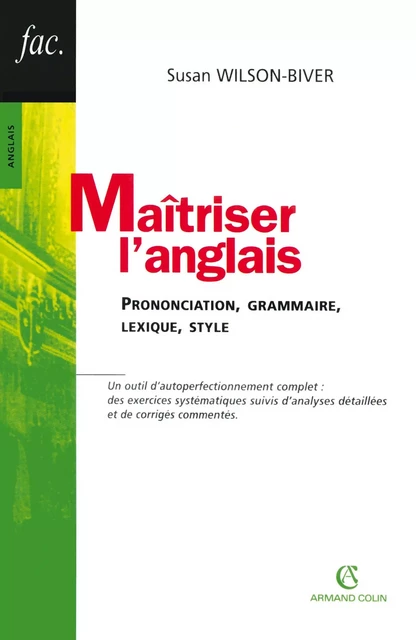 Maîtriser l'anglais - Susan Wilson-Biver - Armand Colin