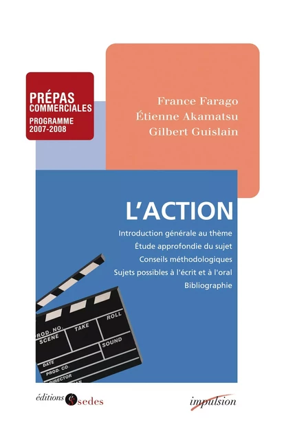 L'action - France Farago, Étienne Akamatsu, Gilbert Guislain - Editions Sedes