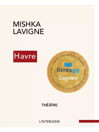 Havre -  Mishka Lavigne - Éditions L'Interligne