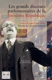 Les grands discours parlementaires de la Troisième République