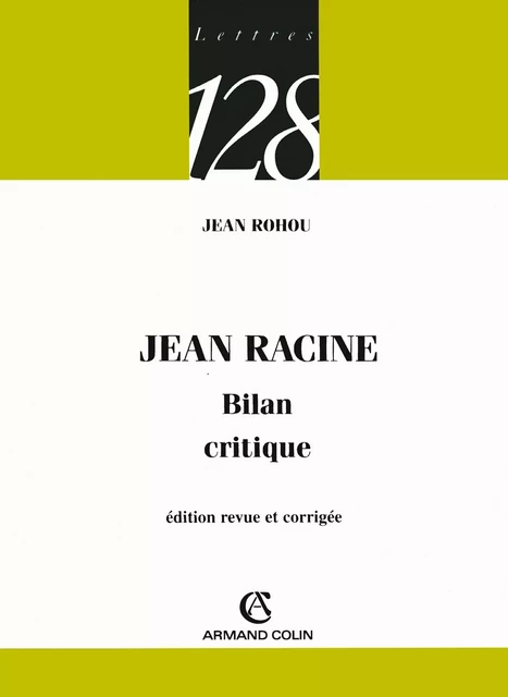 Jean Racine - Jean Rohou - Armand Colin