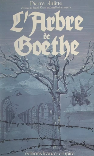 L'arbre de Gœthe - Pierre Julitte - FeniXX réédition numérique