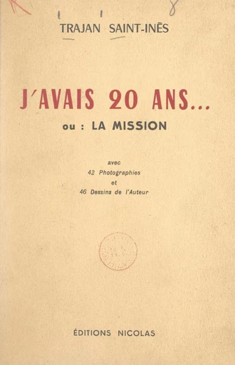 J'avais 20 ans... - Trajan Saint-Inès - FeniXX réédition numérique