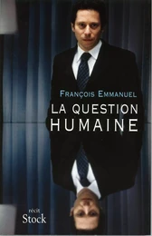 La question humaine