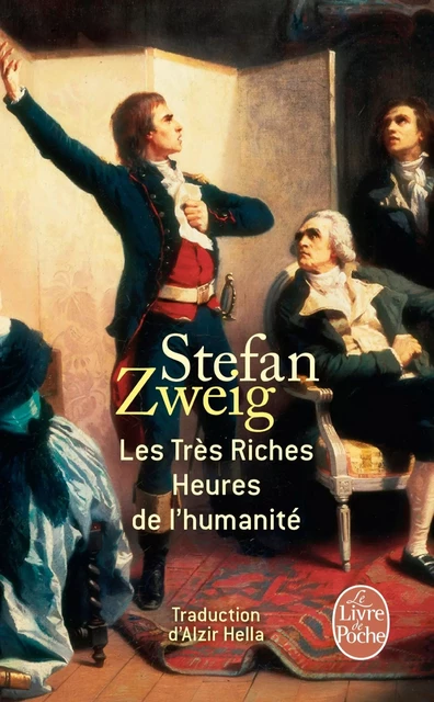 Les Très Riches Heures de l'humanité - Stefan Zweig - Le Livre de Poche