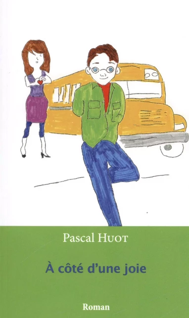 A côté d'une joie -  Pascal Huot - L'INTERLIGNE