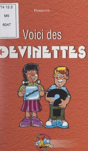 Voici des devinettes -  Ferrette - FeniXX réédition numérique