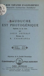 Bauduche est photogénique