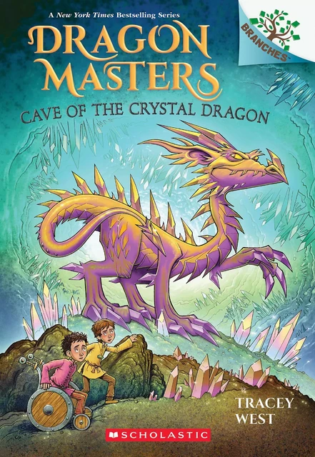 Cave of the Crystal Dragon: A Branches Book (Dragon Masters #26) - Tracey West - Scholastic Inc.