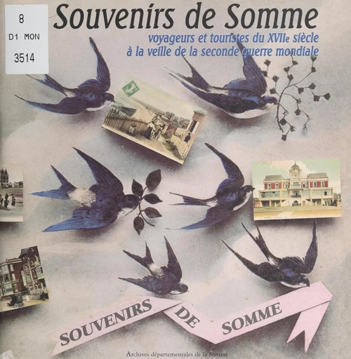 Souvenirs de Somme -  Archives départementales de la Somme - FeniXX réédition numérique