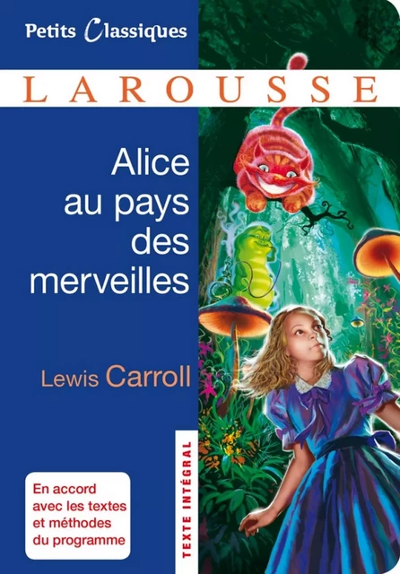 Alice au pays des merveilles - Lewis Carroll - Larousse