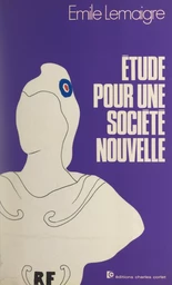 Étude pour une société nouvelle