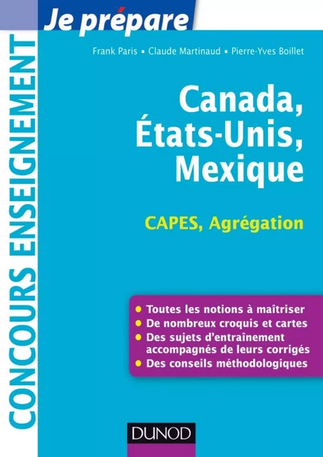 Canada, Etats-Unis, Mexique - Capes-Agrégation - Frank Paris, Claude Martinaud, Pierre-Yves Boillet - Dunod