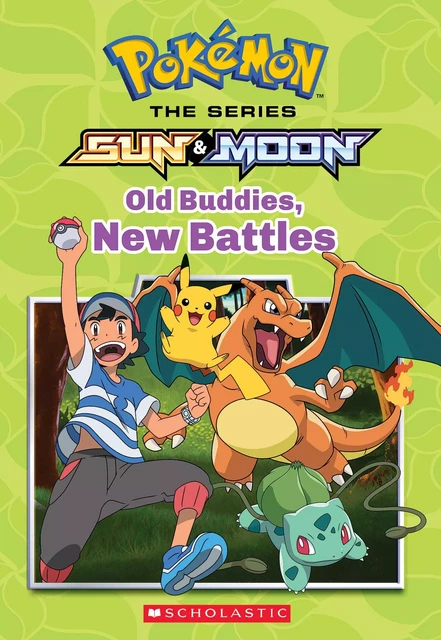 Old Buddies, New Battles (Pokémon Alola Chapter Book) -  - Scholastic Inc.