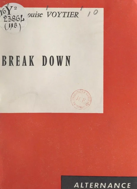 Break down - Marie-Louise Voytier - FeniXX réédition numérique