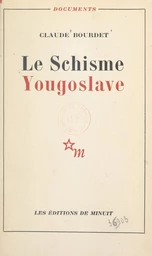 Le schisme yougoslave