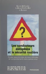 Les conducteurs européens et la sécurité routière