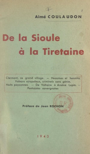 De la Sioule à la Tiretaine - Aimé Coulaudon - FeniXX réédition numérique