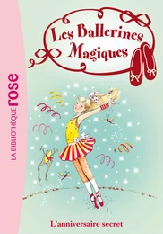 Les Ballerines Magiques 22 - L'anniversaire secret