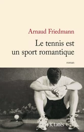 Le tennis est un sport romantique