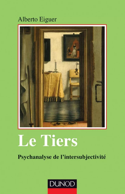 Le tiers - Alberto Eiguer - Dunod